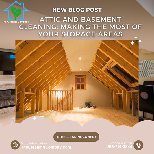 Attic and Basement Cleaning: Making the most of your storage areas