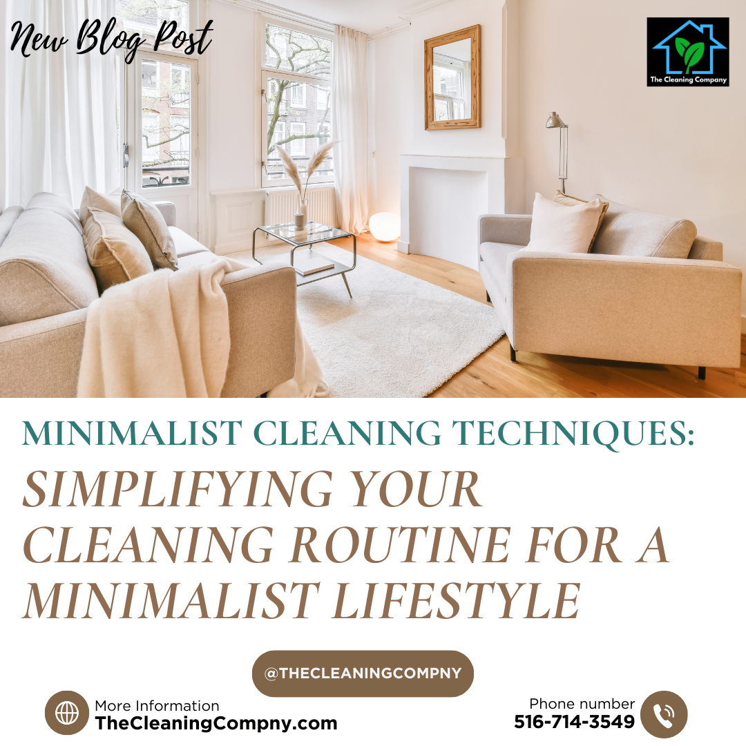 Minimalist Cleaning Techniques: Simplifying your cleaning routine for a minimalist lifestyle