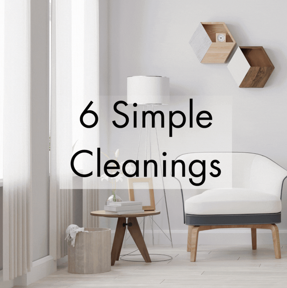 x6 Simple Cleanings