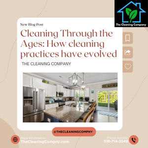 Cleaning Through the Ages: How cleaning practices have evolved