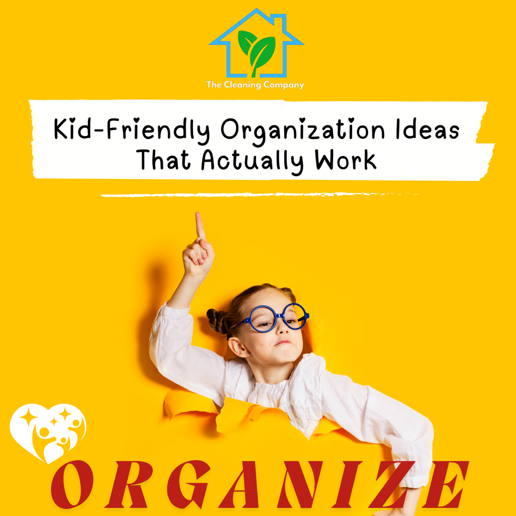 Kid-Friendly Organization Ideas That Actually Work