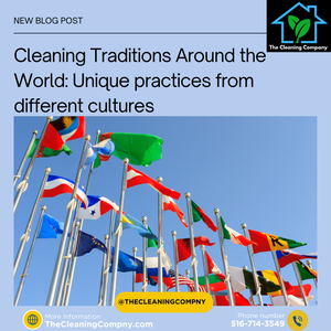 Cleaning Traditions Around the World: Unique practices from different cultures.