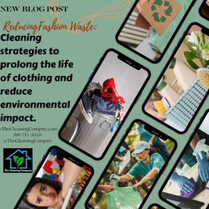 Reducing Fashion Waste: Cleaning strategies to prolong the life of clothing and reduce environmental impact