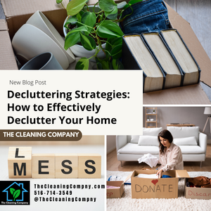 Decluttering Strategies: How to Effectively Declutter Your Home