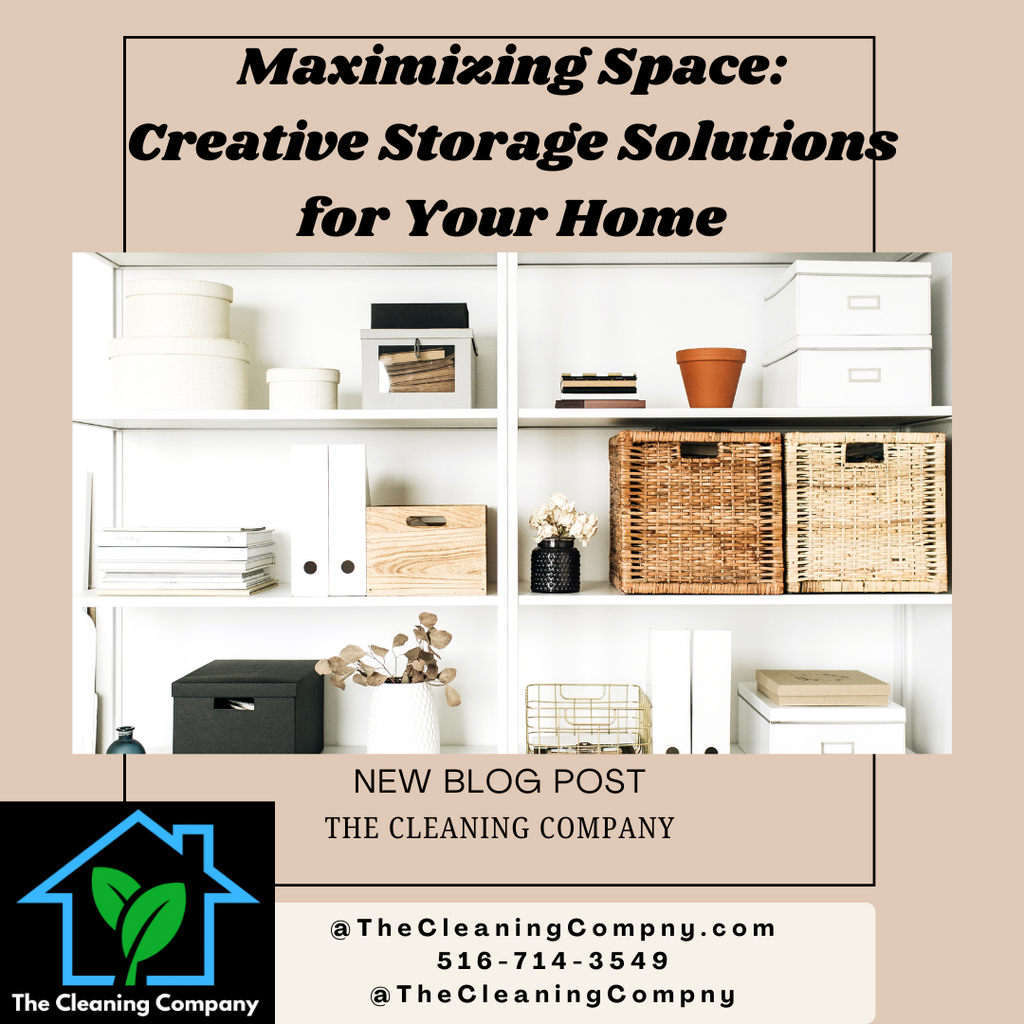 Maximizing Space: Creative Storage Solutions for Your Home